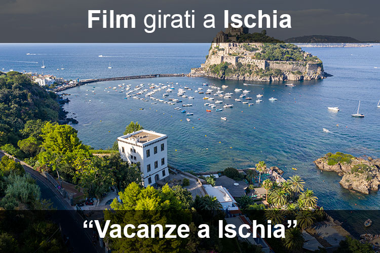 Trame ischitane nella pellicola con Vittorio De Sica e Peppino De Filippo, diretta da Mario Camerini e distribuita da Cineriz